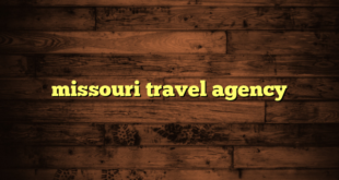 missouri travel agency