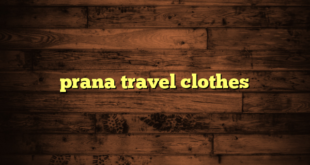 prana travel clothes