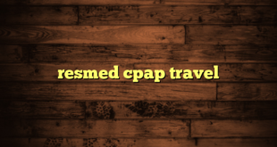 resmed cpap travel