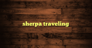 sherpa traveling