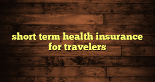 short term health insurance for travelers