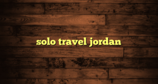 solo travel jordan