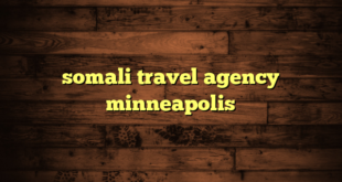 somali travel agency minneapolis