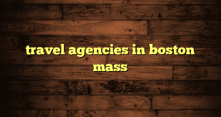 travel agencies in boston mass