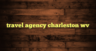 travel agency charleston wv