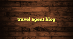 travel agent blog