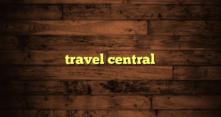 travel central