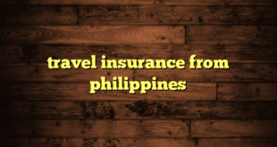 travel insurance from philippines