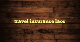 travel insurance laos