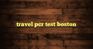 travel pcr test boston