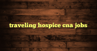 traveling hospice cna jobs