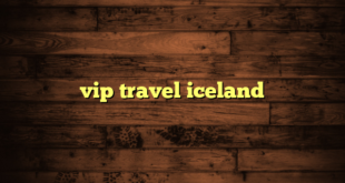 vip travel iceland