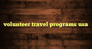 volunteer travel programs usa