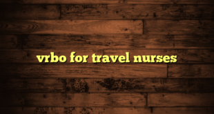 vrbo for travel nurses