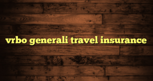 vrbo generali travel insurance