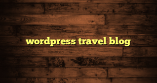 wordpress travel blog