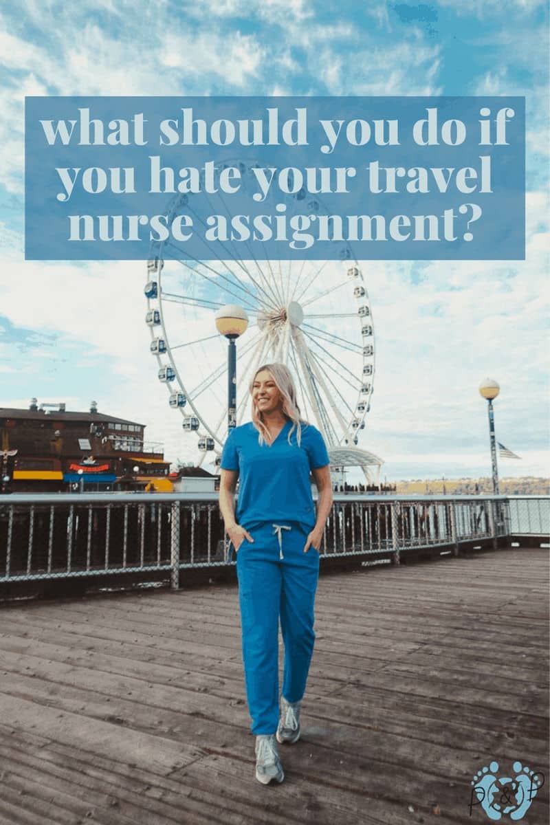 Bad Travel Nurse Assignments