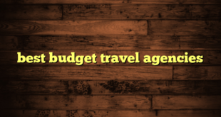 best budget travel agencies