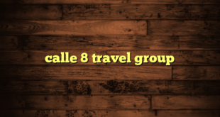 calle 8 travel group