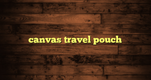 canvas travel pouch