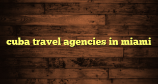 cuba travel agencies in miami