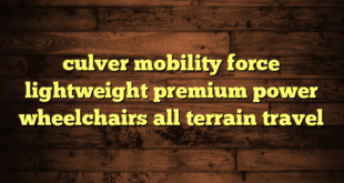 culver mobility force lightweight premium power wheelchairs all terrain travel