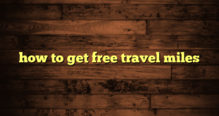 how to get free travel miles