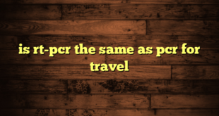 is rt-pcr the same as pcr for travel