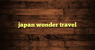 japan wonder travel