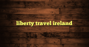 liberty travel ireland