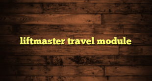 liftmaster travel module