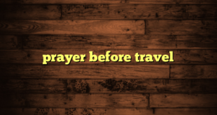 prayer before travel