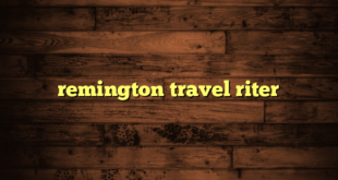 remington travel riter