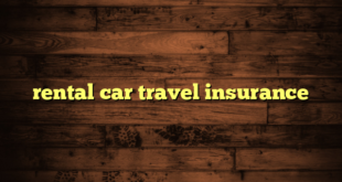 rental car travel insurance