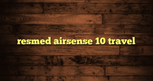 resmed airsense 10 travel