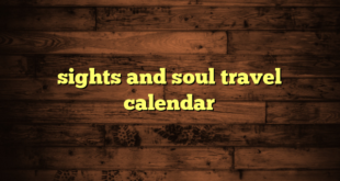 sights and soul travel calendar