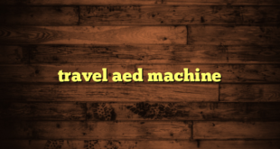 travel aed machine