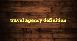 travel agency definition