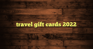 travel gift cards 2022