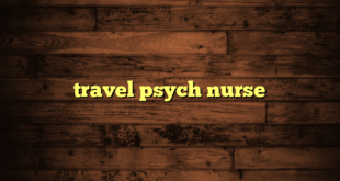 travel psych nurse