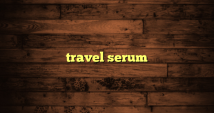 travel serum