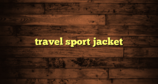 travel sport jacket