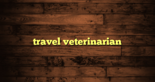 travel veterinarian