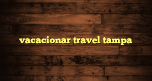 vacacionar travel tampa